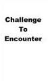 Challenges To Encounter